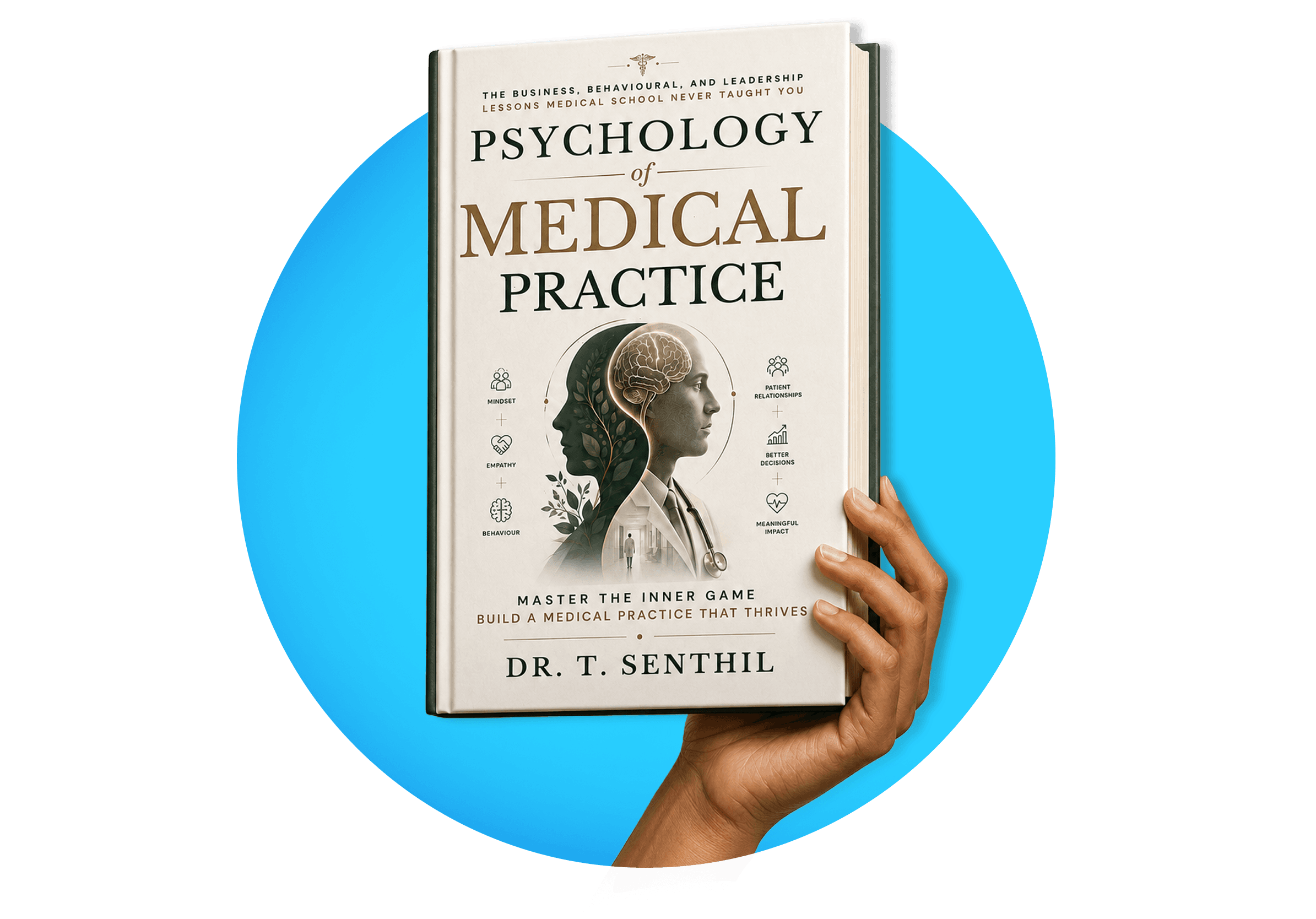 Psychology of Medical Practice book by Dr. Senthil Tamilarasan