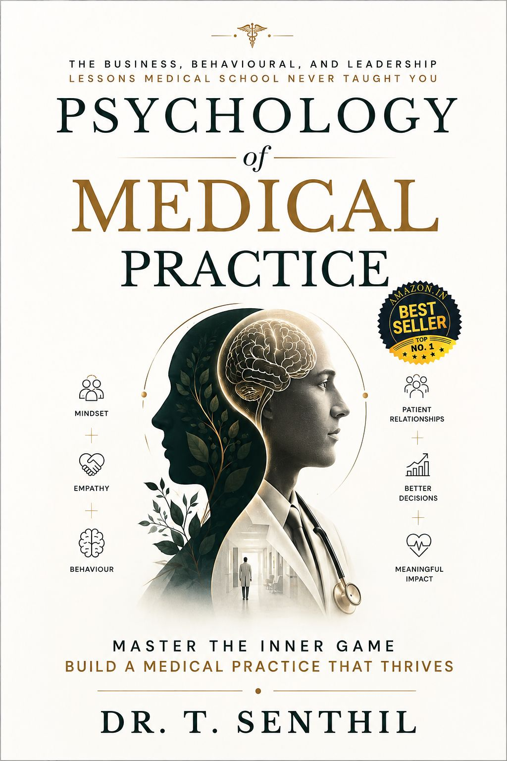 Psychology of Medical Practice book by Dr. Senthil Tamilarasan